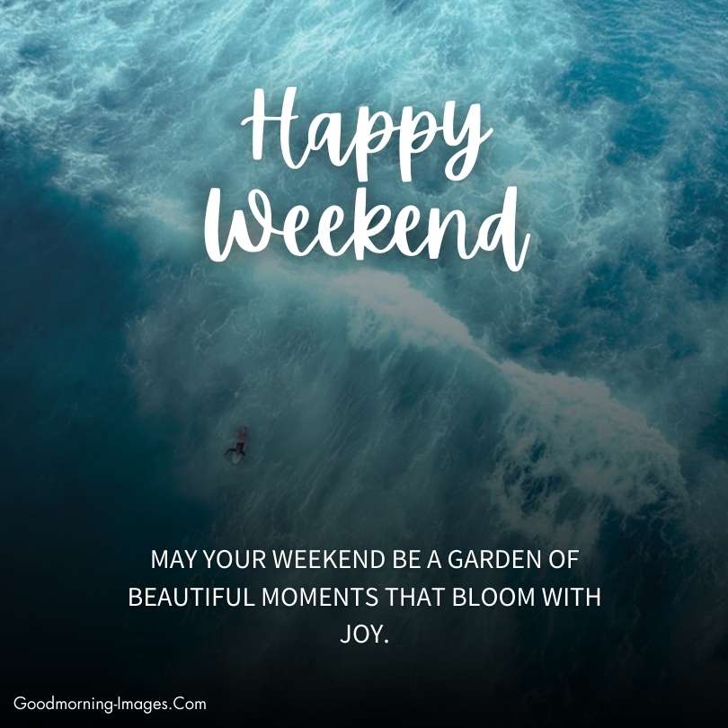 Happy Weekend Messages Images