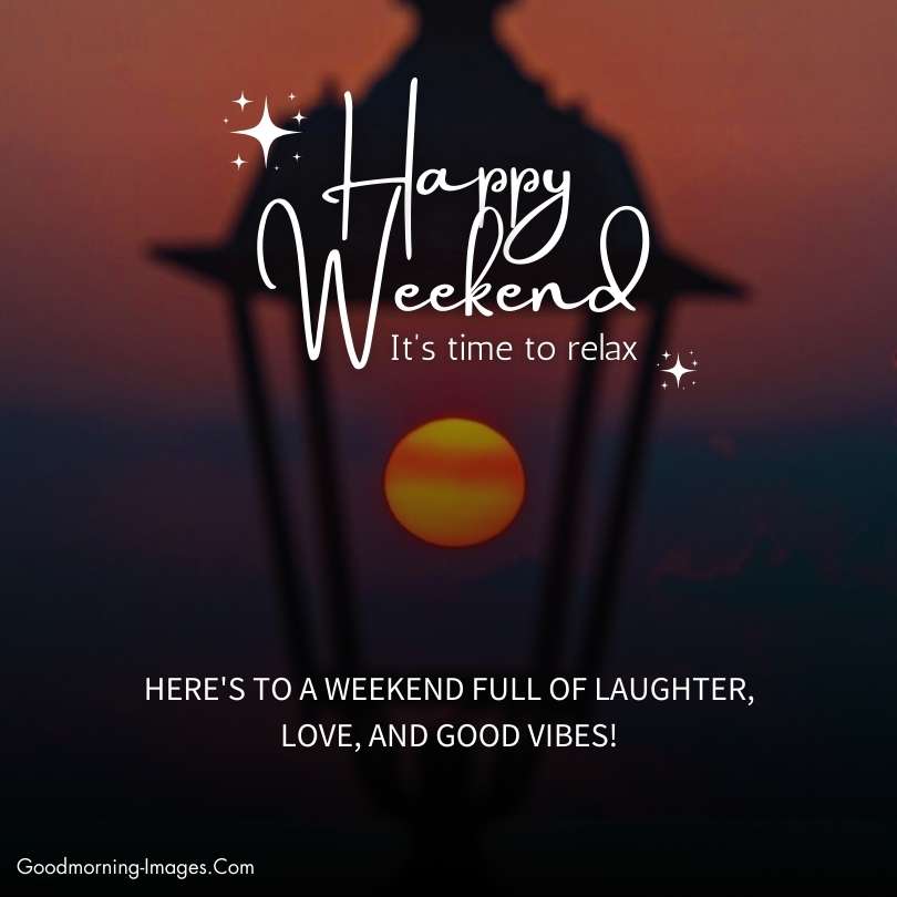Weekend Wishes Images