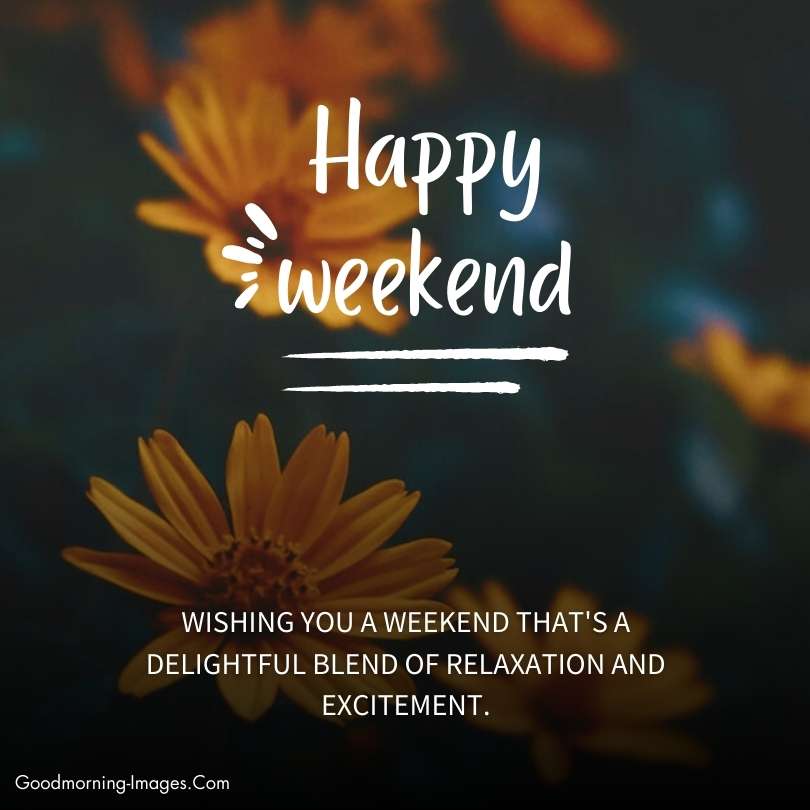Happy Weekend Messages