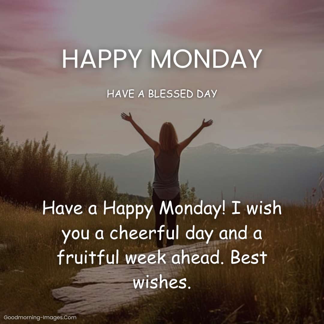 Happy Monday Wishes